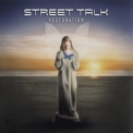 Street Talk - Restoration '2002