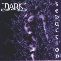 D.A.R.K. - Seduction '1997