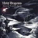 Holy Dragons - Восход Чёрной Луны '2006