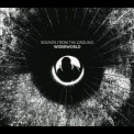 Sounds From The Ground - Widerworld '2012