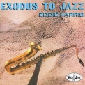 Eddie Harris - Exodus To Jazz '1961
