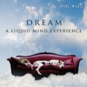 Chuck Wild - Dream: A Liquid Mind Experience '2011