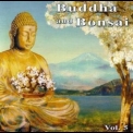 Oliver Shanti - Buddha & Bonsai Vol.5 '2005