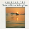 Emerald Web - Nocturne / Lights Of The Ivory Plains '1989