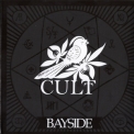 Bayside - Cult '2014