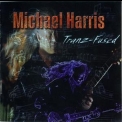 Michael Harris - Tranz-fused '2010