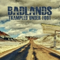 Trampled Under Foot - Badlands '2013