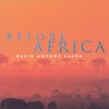 David Antony Clark - Before Africa '1996