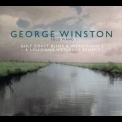 George Winston - Gulf Coast Blues & Impressions 2: A Louisiana Wetlands Benefit '2012