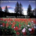 George Winston - Montana - A Love Story '2004