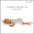 Liquid Mind - Liquid Mind Ix - Lullaby '2009