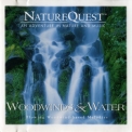 Naturequest - Woodwinds & Water '1996
