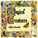 Richard Searles - Magical Creatures '2009