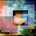 Robert Fox - Maya '2005