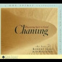 Robert Gass & On Wings Of Song - Discovering Spirit In Sound: Chanting '1999