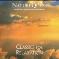 Naturequest - Classics For Relaxation '1993