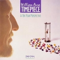 William Aura - Timepiece - A Ten Year Perspective '1988