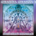 Jonathan Goldman - Chakra Chants 2 '2006
