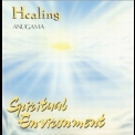 Anugama - Spiritual Environment - Healing '1988