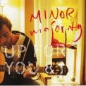 Minor Majority - Up For You & I '2004