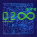 Gong - Zero To Infinity '2000