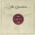 Emery - The Question '2005