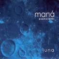 Mana - Esenciales: Luna '2003