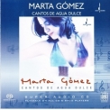 Marta Gómez - Cantos De Agua Dulce '2004