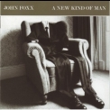 John Foxx - A New Kind Of Man '2008