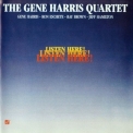 Gene Harris Quartet, The - Listen Here! '1989