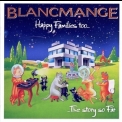 Blancmange - Happy Families Too... '2013