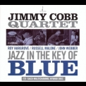 The Jimmy Cobb Quartet - Jazz In The Key Of Blue '2009