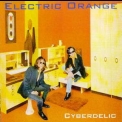Electric Orange - Cyberdelic '1996