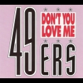 49ers - Don't You Love Me '1990