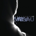 Matisyahu - Shattered '2008