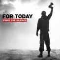 For Today - Fight The Silence '2014