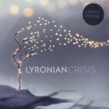 Lyronian - Crisis [limited Edition] '2014