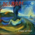 Delirium - Il Nome Del Vento '2009
