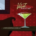 Jeff Steinberg - Velvet Martini '2009