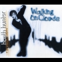 Heath Hunter & The Pleasure Company - Walking On Clouds [CDM] '1997