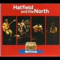 Hatfield And The North - Hattitude '2006