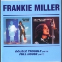 Frankie Miller - Double Trouble  Full House '2004