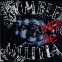 Rumble Militia - Hate Me '1994