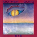 Mother Gong - Eye '1994