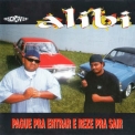 Alibi - Pague pra ENTRAR e Reze pra Sair '1997