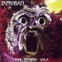 Taproban - Ogni Pensiero Vola '2002