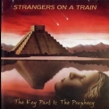 Strangers On A Train - The Key Part I: The Prophecy '1990