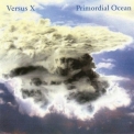 Versus X - Primordial Ocean '2008