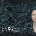 Fear Of Domination - Distorted Delusions '2014