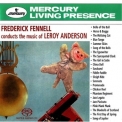 Leroy Anderson - Frederick Fennell Conducts Leroy '1992